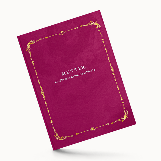 Mutter, erzähl' mir deine Geschichte.