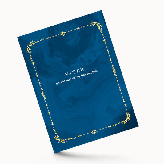 Vater, erzähl' mir deine Geschichte.